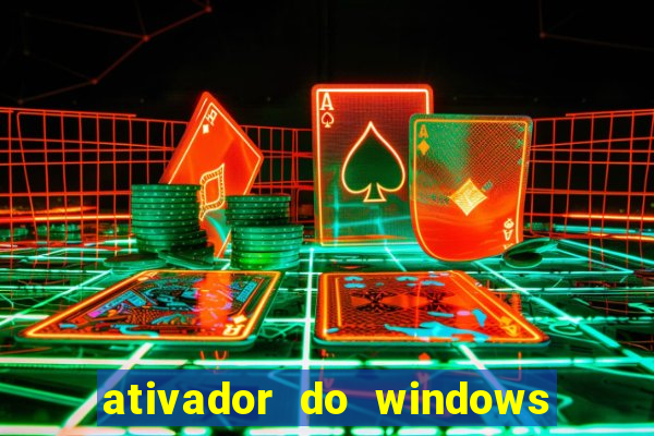 ativador do windows 7 ultimate